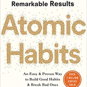 Atomic Habits: The life-changing million copy bestseller [Paperback] James Clear