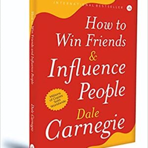 How to Win Friends and Influence People