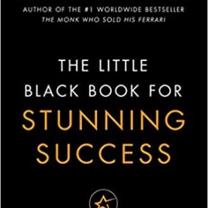 The Little Black Book for Stunning Success