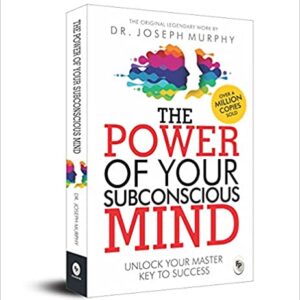 The Power of Your Subconscious Mind